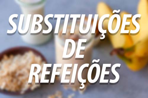 Substituições de refeições